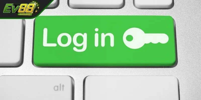 Quy trình để đăng nhập EV88 chuẩn
